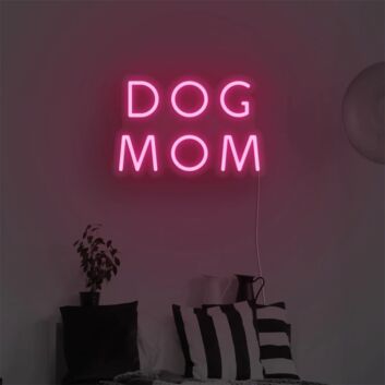 Brighten Your Living Space, Man Cave, or Pet Boutique with the Dog Mom LED Neon Sign.
