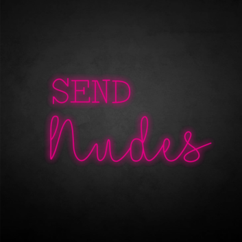 SEND nudes neon sign