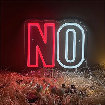 Brighten Your Office, Bar, or Event - No Is A Full Sentence LED Neon Sign Adds a Bold Statement
