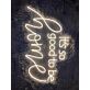 It’s So Good to Be Home LED Neon Sign