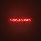 1-800-AGUSTD LED Neon Sign