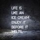 Life Is Like An Ice Cream Neon Sign