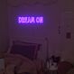 Dream On Double-Outline LED Neon Sign