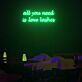All You Need Is Lashes LED Neon Sign