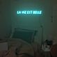 La Vie Est Belle Single-Line Capitals LED Neon Sign