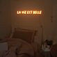 La Vie Est Belle Single-Line Capitals LED Neon Sign