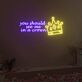You Should See Me in a Crown LED Neon Sign
