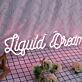 Liquid Dreams Script LED Neon Sign