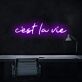 C'est La Vie LED Neon Sign