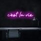 C'est La Vie LED Neon Sign