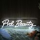 Pvd Beauty Custom LED Neon Sign