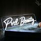 Pvd Beauty Custom LED Neon Sign