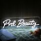 Pvd Beauty Custom LED Neon Sign