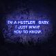 Hustler, Baby LED Neon Sign