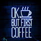 Customize Coffee Neon Sign