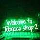 Welcome to Tobacco Shop 2 Custom LED Neon Sign