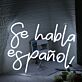 Se Habla Español LED Neon Sign
