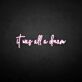'It was all a dream3' neon sign