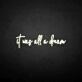 'It was all a dream3' neon sign