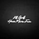 Fly girls have more fun LED Neon Sign