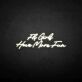 Fly girls have more fun LED Neon Sign