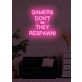 Gamers Don’t Die They Respawn LED Neon Sign