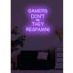 Gamers Don’t Die They Respawn LED Neon Sign