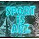 Sport Is Art LED Neon Sign
