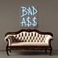 BAD A$$ Dollar Sign LED Neon Sign