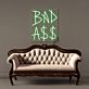 BAD A$$ Dollar Sign LED Neon Sign