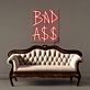 BAD A$$ Dollar Sign LED Neon Sign