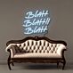 Blah Blah Blah LED Neon Sign