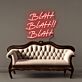 Blah Blah Blah LED Neon Sign