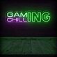 Gaming Chilling LED Neon Sign