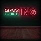 Gaming Chilling LED Neon Sign