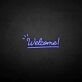 Welcome! LED Neon Sign