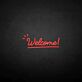 Welcome! LED Neon Sign