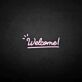 Welcome! LED Neon Sign