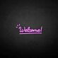 Welcome! LED Neon Sign