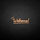 Welcome! LED Neon Sign