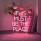 This Must Be The Place Neon Sign for Modern Living Rooms and Offices
