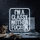 I'm A Classy Mother Fucker Neon Sign for Bold and Fun Spaces