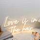 Love Is In The Hair Yellow Neon Sign for Beauty Salons