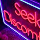 Seek Discomfort LED Neon Sign