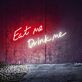 Eat Me Drink Me Neon Sign for Fun and Playful Spaces