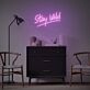 Stay Wild Pink Script LED Neon Sign