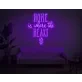 Home Is Where The Heart Is V2 LED Neon Sign