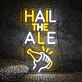 Hail The Ale Neon Sign ideal for pubs and bars