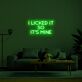 I Licked It So It's Mine Block Letter LED Neon Sign