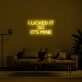 I Licked It So It's Mine Block Letter LED Neon Sign